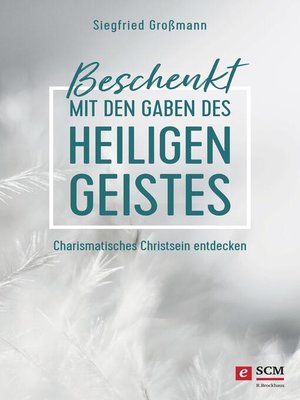 cover image of Beschenkt mit den Gaben des Heiligen Geistes